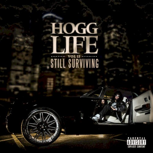 Hogg Life, Vol. 2: Still Surviving