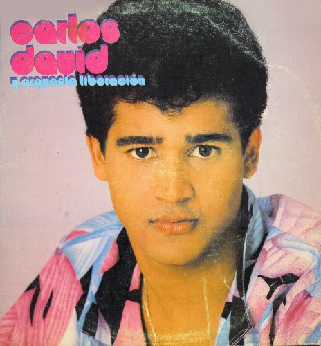 Carlos David y Orquesta Liberación