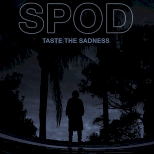 Taste The Sadness