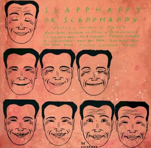 Slapp Happy or Slapp Happy