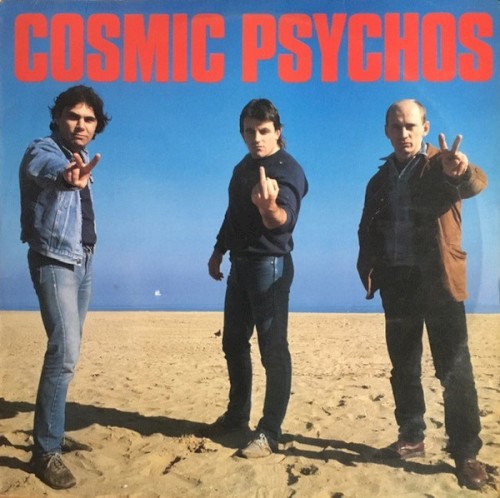 Cosmic Psychos