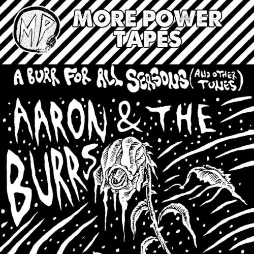 A Burr for All Seasons (and Other Tunes)