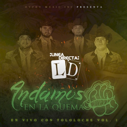 Andamos en la quema, en vivo con tololoche, vol. 1