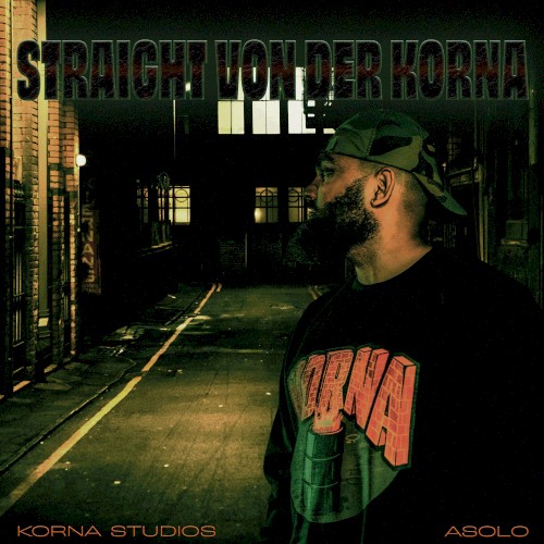 Straight von der Korna
