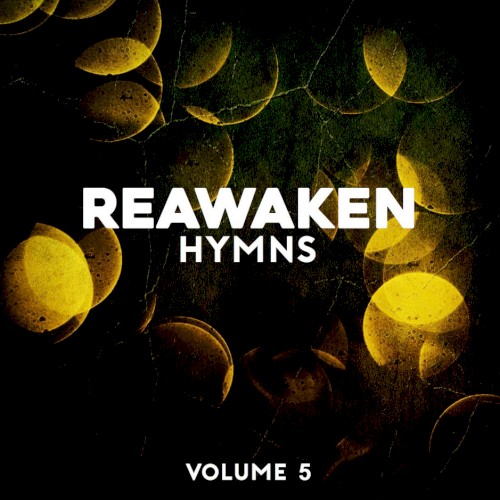Reawaken Hymns, Vol. 5