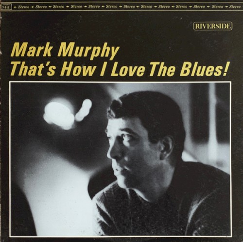 That's How I Love the Blues!
