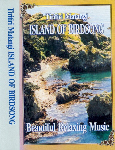 Tiritiri Matang: Island of Birdsong