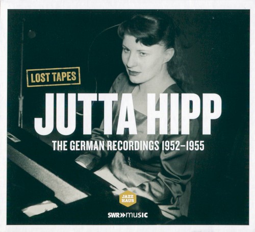 The German Recordings 1952-1955