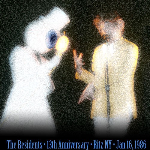 13th Anniversary Show · Ritz NY · Jan 16, 1986