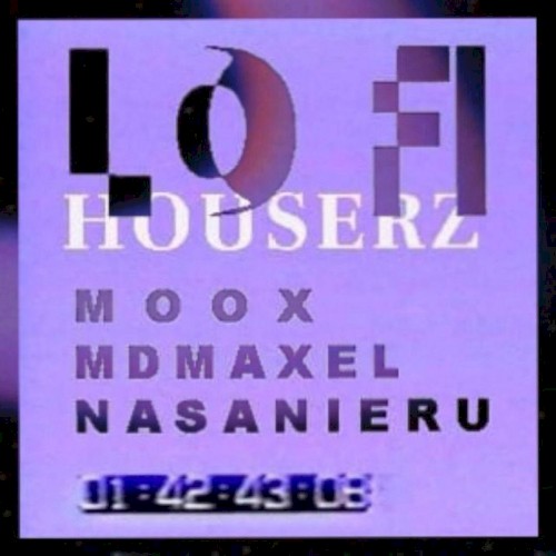Lo-fi Houserz Vol. 1