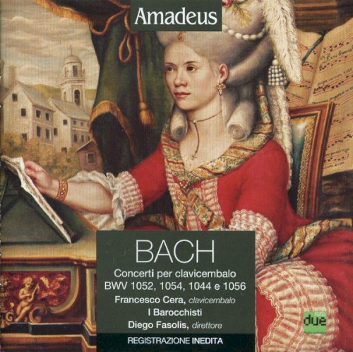 Amadeus: Concerti per clavicembalo BWV 1052, 1054, 1044 e 1056