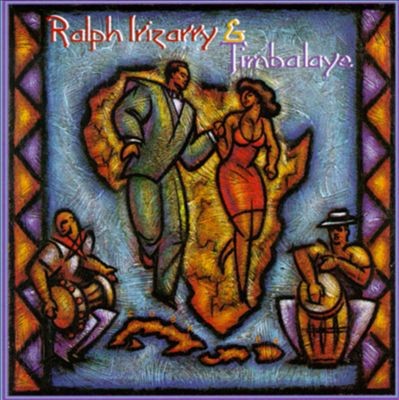 Ralph Irizarry & Timbalaye