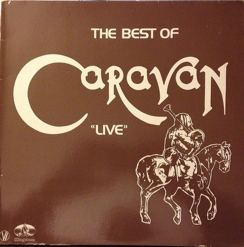 The Best of Caravan “Live”