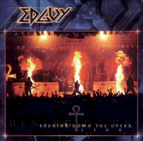 Burning Down the Opera: Live