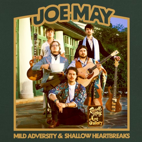 Joe May &ndash; Mild Adversity & Shallow Heartbreaks