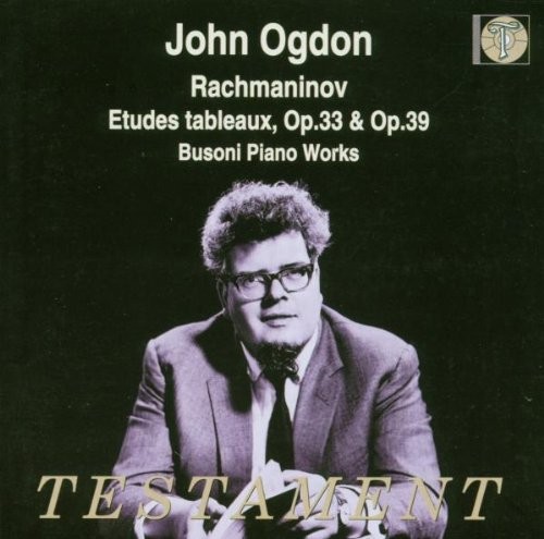 Rachmaninov: Etudes-Tableaux, op. 33 & op. 39 / Busoni: Piano Works