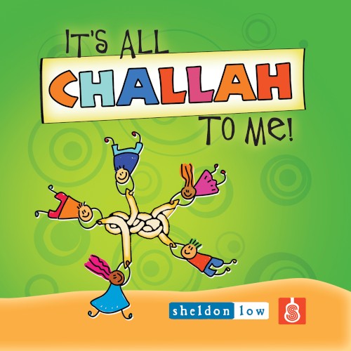 It’s All Challah to Me!