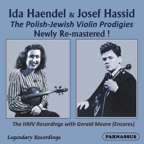 Ida Haendel & Josef Hassid: The Polish-Jewish Violin Prodigies