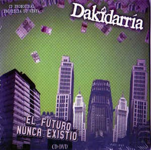 El futuro nunca existió
