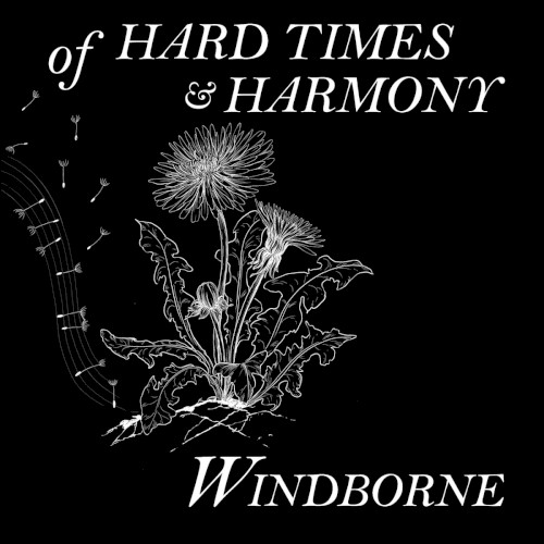 Of Hard Times & Harmony