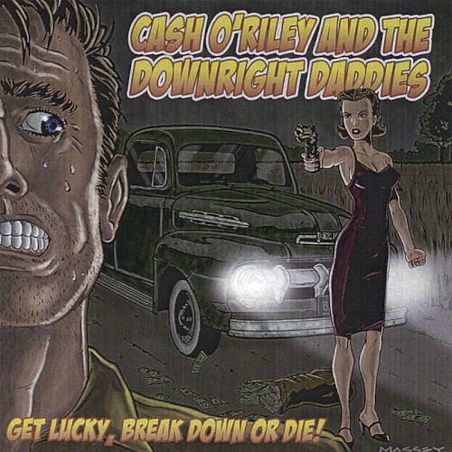 Get Lucky, Break Down or Die