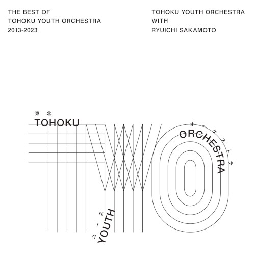 The Best of Tohoku Youth Orchestra 2013~2023