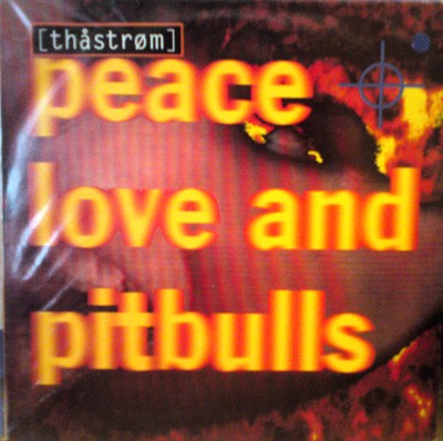 Peace Love and Pitbulls