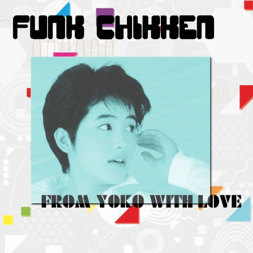 From Yoko With Love
