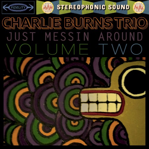 Just Messin Around: Volume Two