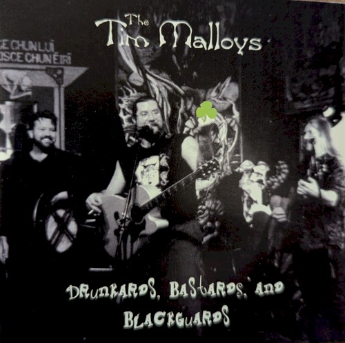Drunkards, Bastards, and Blackguards