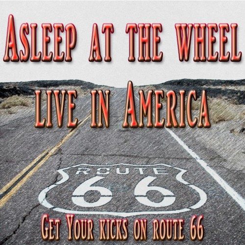 Live in America: Get Your Kicks on Route 66