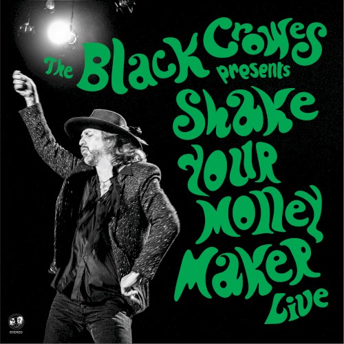 Shake Your Money Maker Live