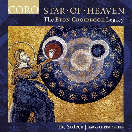 Star of Heaven: The Eton Choirbook Legacy