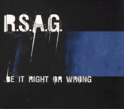 Be It Right Or Wrong