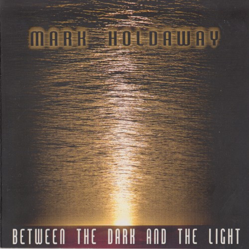 Between the Dark and the Light