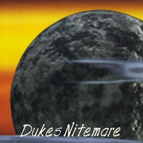 Dukes Nitemare