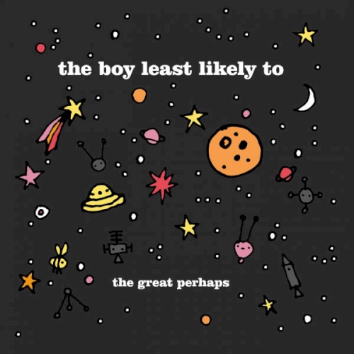 The Great Perhaps