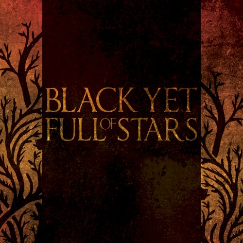 Black Yet Full of Stars
