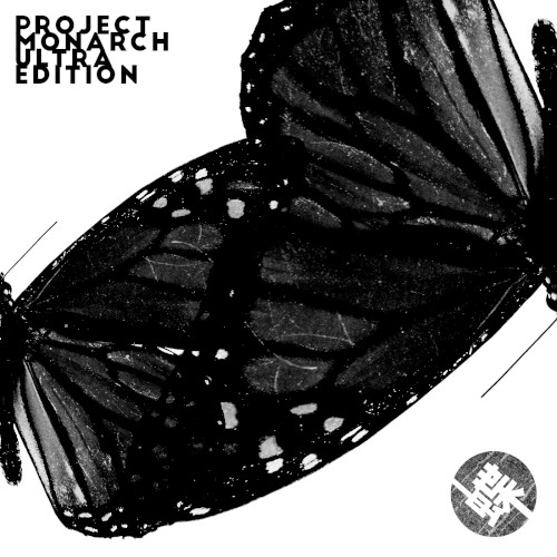 Project Monarch: Ultra Edition