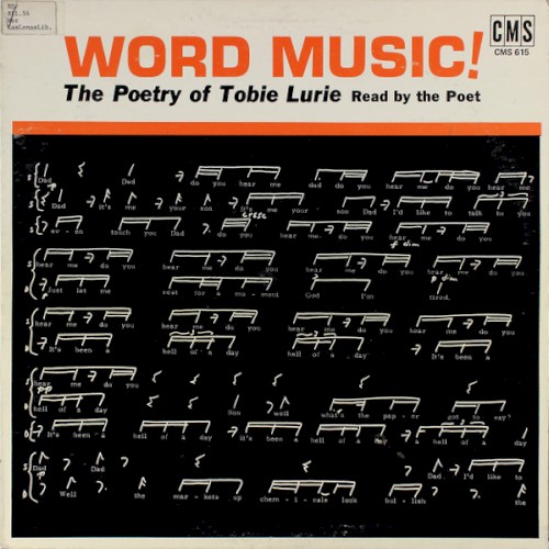 Word Music! The Poetry of Tobie Lurie Read by the Poet