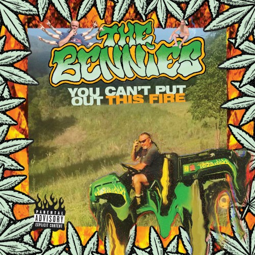 The Bennies &ndash; You Can’t Put Out This Fire