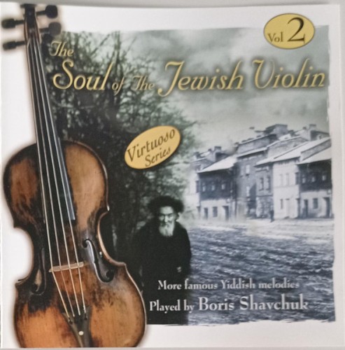 The Soul of the Jewish Violin Vol 2