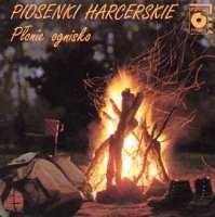 Piosenki Harcerskie: Płonie Ognisko