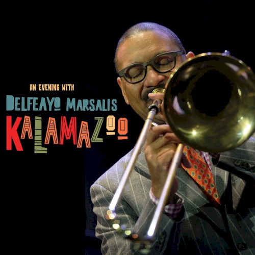 An Evening WIth Delfeayo Marsalis: Kalamazoo