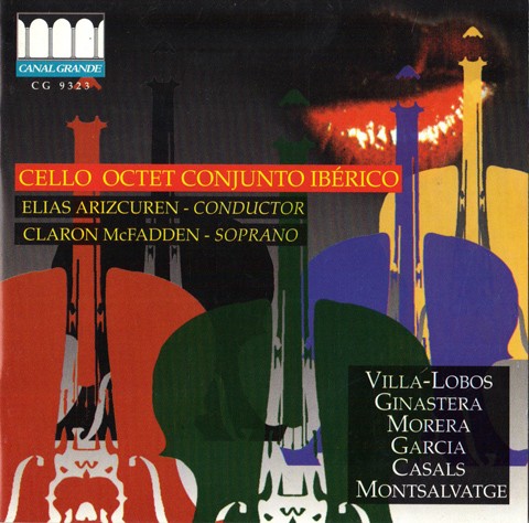 Villa-Lobos / Ginastera / Morera / García / Casals / Montsalvatge