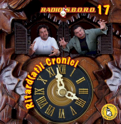 Radiosboro, Volume 17: Ritard(at)i cronici