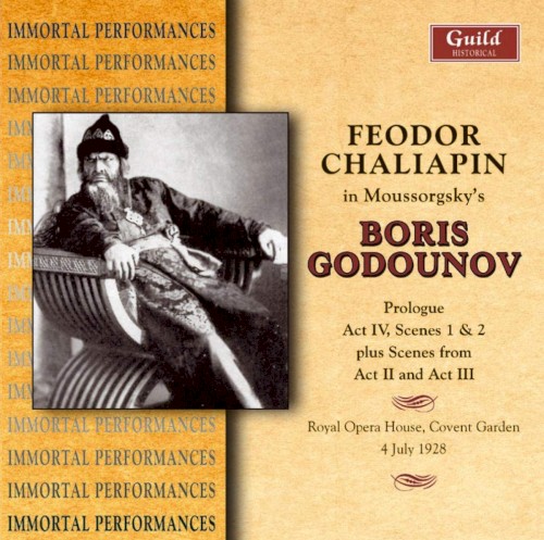 Feodor Chaliapin in Moussorgsky’s Boris Godounov