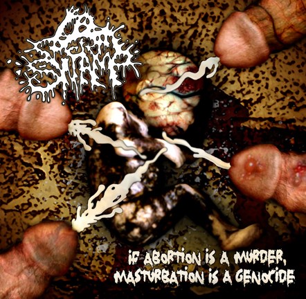 If Abortion is a Murder, Masturbation is a Genocide