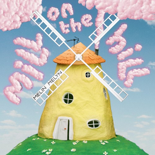 Melin Melyn &ndash; Mill on the Hill