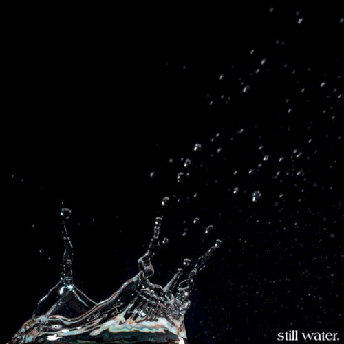 still water.